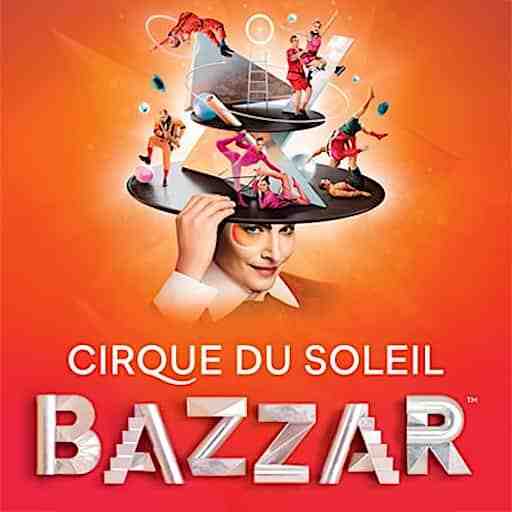 Cirque du Soleil - Bazzar